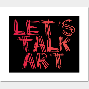 Let's Talk Art Posters and Art